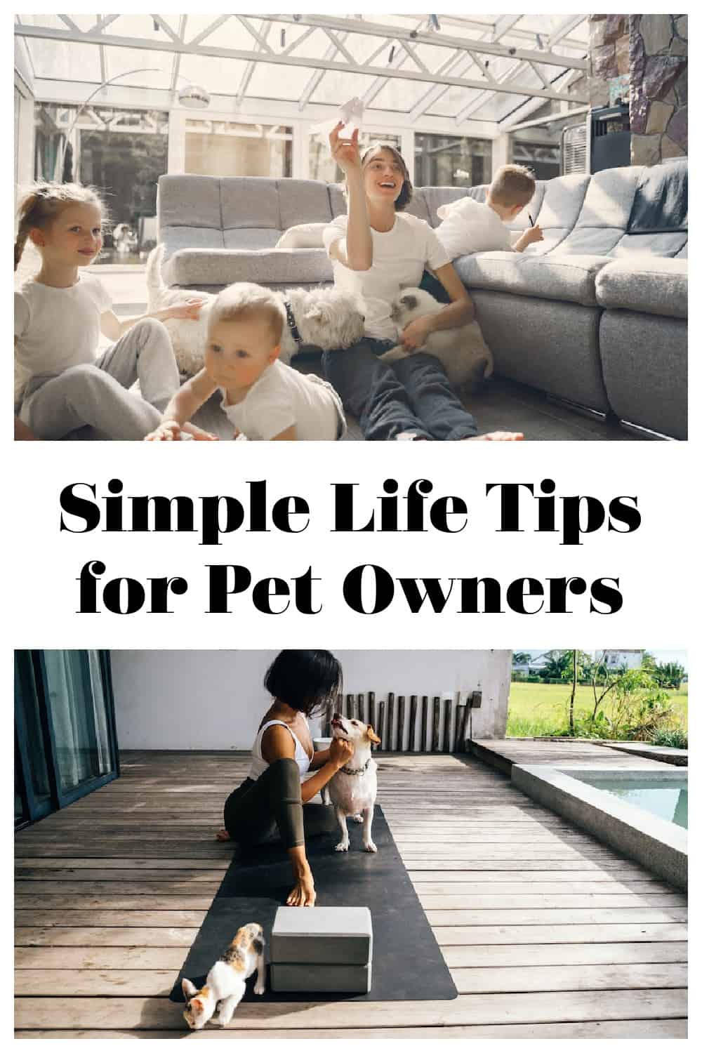 If you're looking for simple living tips, check out these simple life tips for pet owners. Here are my favorite ways to have less stress as a pet owner.